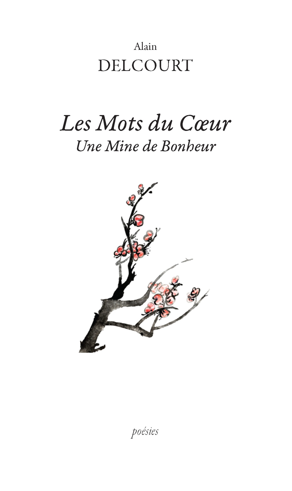 Couverture de Les mots du coeur, une mine de bonheur