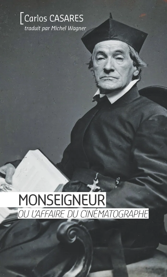Couverture de Monseigneur ou l'affaire du cinématographe